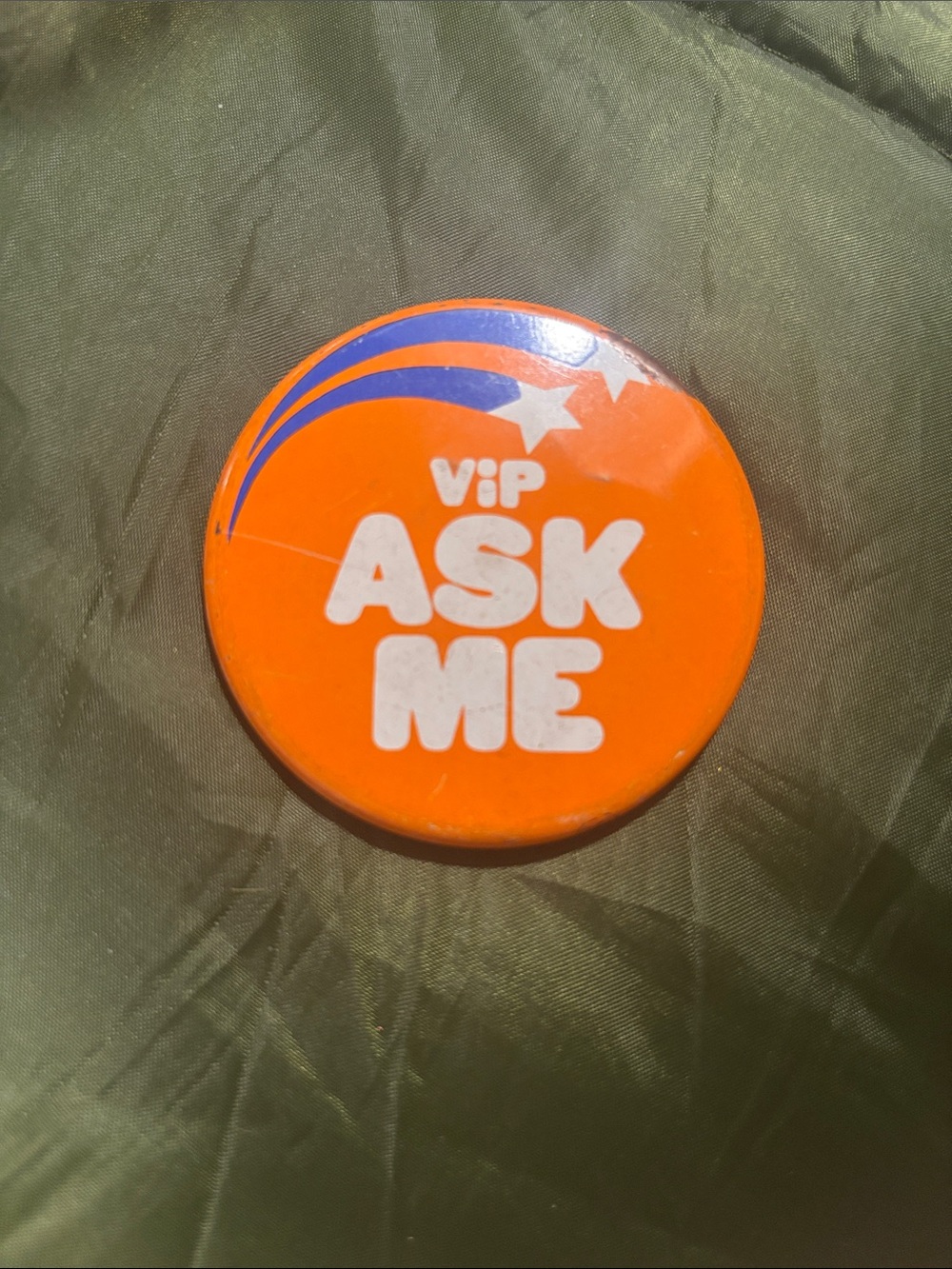 VIP Ask Me Orange Button Pin